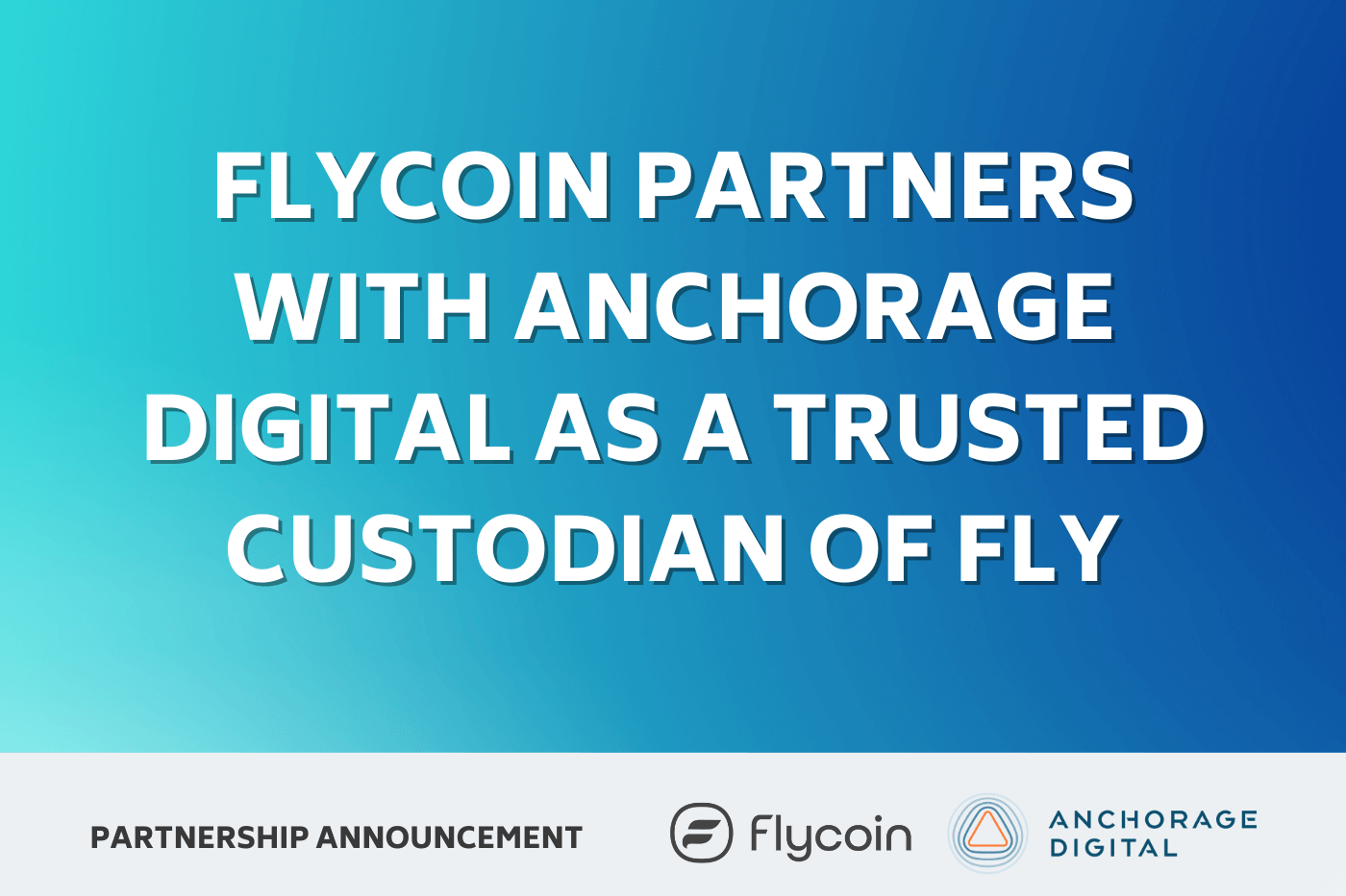 Flycoin Names Anchorage Digital As A Custodian For Its Token Fly